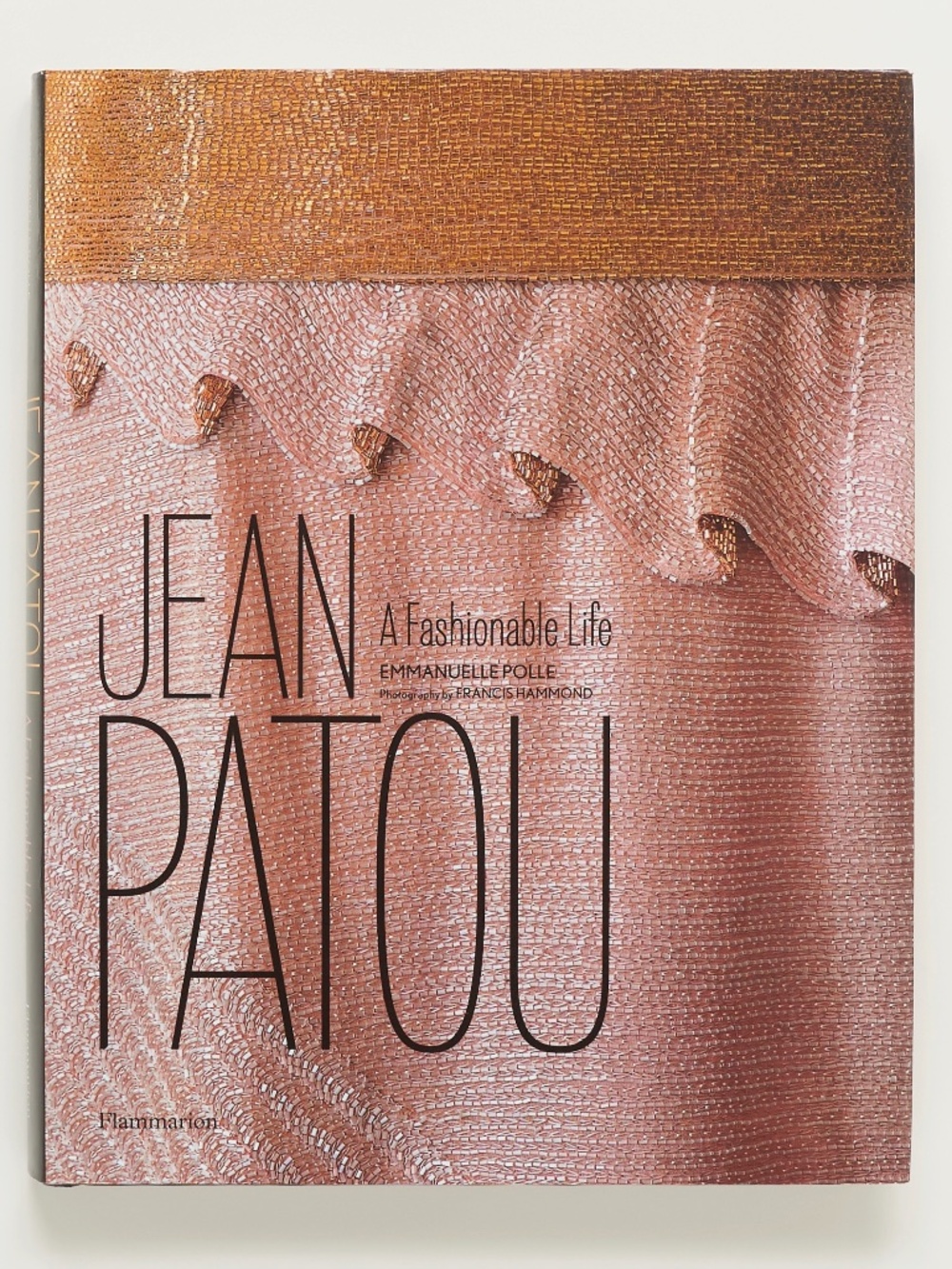 Jean Patou: A Fashionable Life - Emmanuelle Polle - Flammarion, 2013